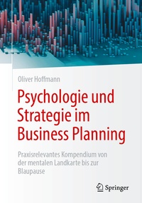 Abbildung von: Psychologie und Strategie im Business Planning - Springer