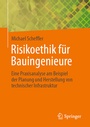 Bild: Risikoethik für Bauingenieure - Springer