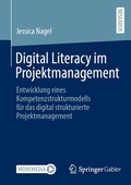 Cover: Digital Literacy im Projektmanagement - Springer Gabler