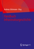 Cover: Handbuch Infrastrukturgeschichte - Springer VS