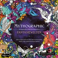 Cover: Mythographic - Ausmalen und Entdecken - Fantasiewelten - mvg