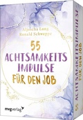 Cover: 55 Achtsamkeitsimpulse f&uuml;r den Job - mvg