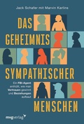 Cover: Das Geheimnis sympathischer Menschen - mvg