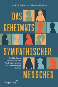 Abbildung von: Das Geheimnis sympathischer Menschen - mvg