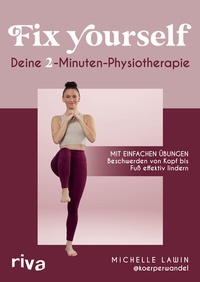 Abbildung von: Fix yourself - Deine 2-Minuten-Physiotherapie - Riva