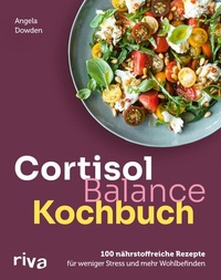 Abbildung von: Cortisol-Balance-Kochbuch - Riva
