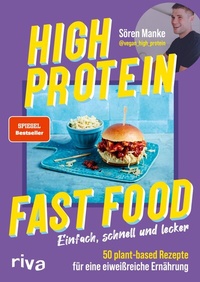 Abbildung von: High Protein Fast Food - Riva