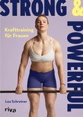 Abbildung von: Strong & Powerful - Krafttraining für Frauen - Riva