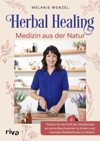 Abbildung von: Herbal Healing - Medizin aus der Natur - Riva
