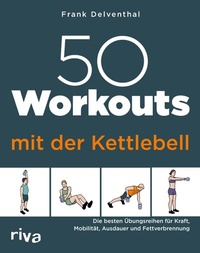 Abbildung von: 50 Workouts mit der Kettlebell - Riva