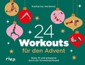 Cover: 24 Workouts f&uuml;r den Advent - Riva