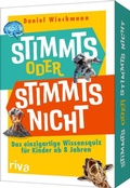 Cover: Stimmts oder stimmts nicht? - Das einzigartige Wissensquiz f&uuml;r Kinder ab 8 Jahren - Riva