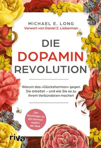 Abbildung von: Die Dopamin-Revolution - Riva