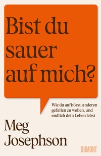 Abbildung von: Bist du sauer auf mich? - DuMont Buchverlag