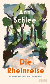 Abbildung von: Die Rheinreise - DuMont Buchverlag