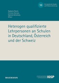 Cover: Heterogen qualifizierte Lehrpersonen an Schulen in Deutschland, &Ouml;sterreich und der Schweiz - Waxmann