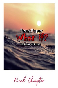 Enlarge image Cover: Liquid Infection / What if? - The Final Chapter - epubli