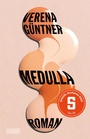 Cover: Medulla - DuMont Buchverlag