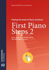 Abbildung von: First Piano Steps 2 | The SNOWMAN® Piano Learning System - Schneemann-Klavierlernsystem und -Lehrmittelverlag