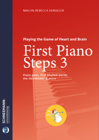 Abbildung von: First Piano Steps 3 | The SNOWMAN® Piano Learning System - Schneemann-Klavierlernsystem und -Lehrmittelverlag