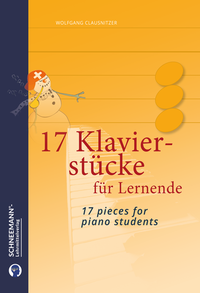 Abbildung von: 17 Klavierstücke für Lernende | 17 Piano Pieces for Students - Schneemann-Klavierlernsystem und -Lehrmittelverlag