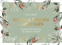 Abbildung von: Die Stille zwischen lauten Tagen - Lago