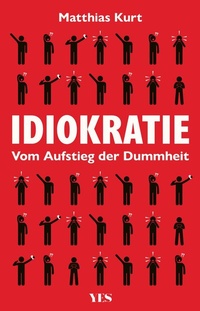 Abbildung von: Idiokratie - Yes Publishing