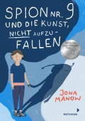 Cover: Spion Nr 9 und die Kunst, nicht aufzufallen - mixtvision