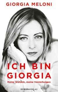 Abbildung von: Ich bin Giorgia - Europa Verlage