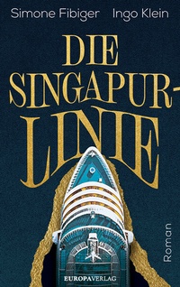 Abbildung von: Die Singapur-Linie - Europa Verlage