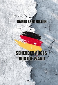 Abbildung von: Sehenden Auges vor die Wand - Telivision
