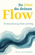 Cover: So lebst du deinen Flow - FinanzBuch Verlag
