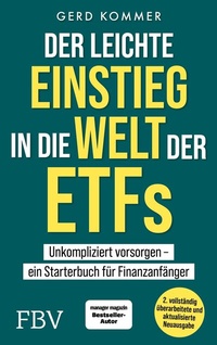 Abbildung von: Der leichte Einstieg in die Welt der ETFs - FinanzBuch Verlag