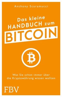 Abbildung von: Das kleine Handbuch zum Bitcoin - FinanzBuch Verlag
