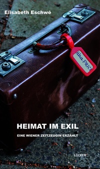 Bild: Heimat im Exil - Löcker Verlag