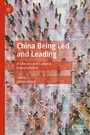 Cover: China Being Led and Leading - Palgrave Macmillan