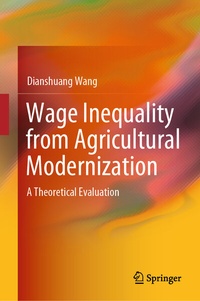 Abbildung von: Wage Inequality from Agricultural Modernization - Springer Nature Switzerland AG
