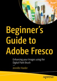 Enlarge image Cover: Beginner's Guide to Adobe Fresco - APress
