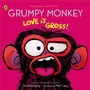 Cover: Grumpy Monkey Love is Gross - Puffin