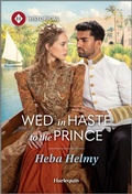 Cover: Wed in Haste to the Prince - Harlequin Special Releases