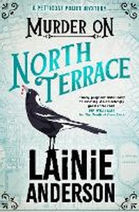 Abbildung von: Murder on North Terrace: A Petticoat Police Mystery - Hachette Australia