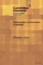 Cover: Multimodal Construction Grammar - Cambridge University Press