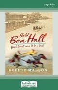 Cover: Our History: Bold Ben Hall - ReadHowYouWant