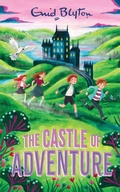 Cover: The Castle of Adventure - Macmillan Children's Books