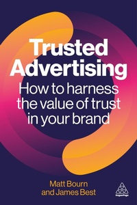 Enlarge image Cover: Trusted Advertising - Kogan Page Ltd