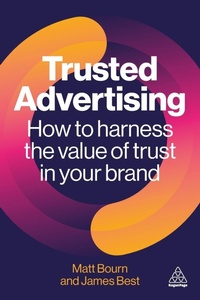 Enlarge image Cover: Trusted Advertising - Kogan Page Ltd