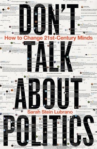 Abbildung von: Don't Talk About Politics - Bloomsbury Continuum