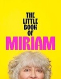 Cover: The Little Book of Miriam - John Murray Publishers Ltd