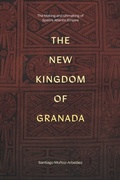 Bild: New Kingdom of Granada - Duke University Press