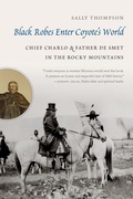 Cover: Black Robes Enter Coyote's World - University of Nebraska Press